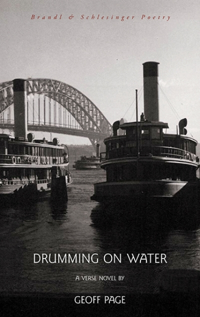 David Gilbey reviews ‘Drumming on Water’ by Geoff Page