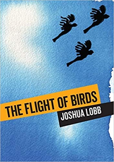 Sascha Morrell reviews &#039;The Flight of Birds: A novel in twelve stories&#039; by Joshua Lobb