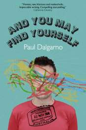 Daniel Juckes reviews 'And You May Find Yourself' by Paul Dalgarno