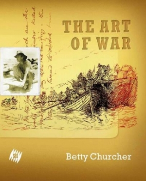 Daniel Thomas reviews ‘The Art of War’ by Betty Churcher