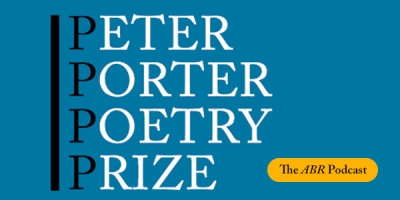 The Peter Porter Poetry Prize 2025 Shortlist | The ABR Podcast #218