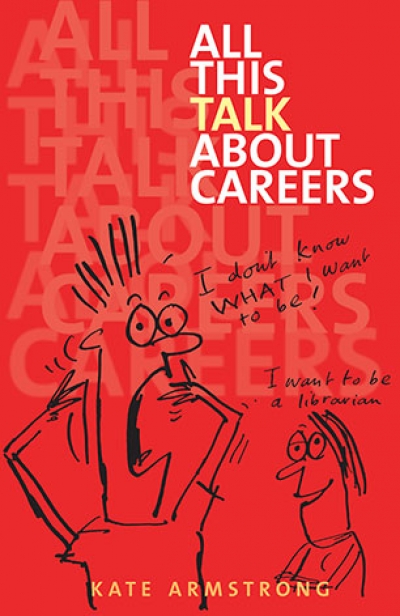 Pam MacIntyre reviews ‘All This Talk About Careers’, ‘Surviving Year 12’, and ‘Odd Girl Speaks Out’