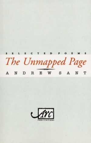 Martin Duwell reviews ‘The Unmapped Page: Selected poems’ by Andrew Sant