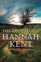 Amy Baillieu reviews 'The Good People' by Hannah Kent