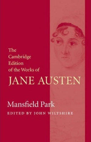 Penny Gay reviews &#039;Mansfield Park&#039; by Jane Austen, edited by John Wiltshire