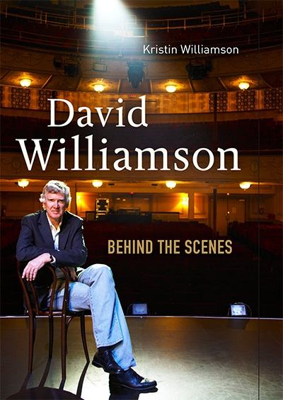 Michael Morley reviews &#039;David Williamson: Behind the scenes&#039; by Kristin Williamson