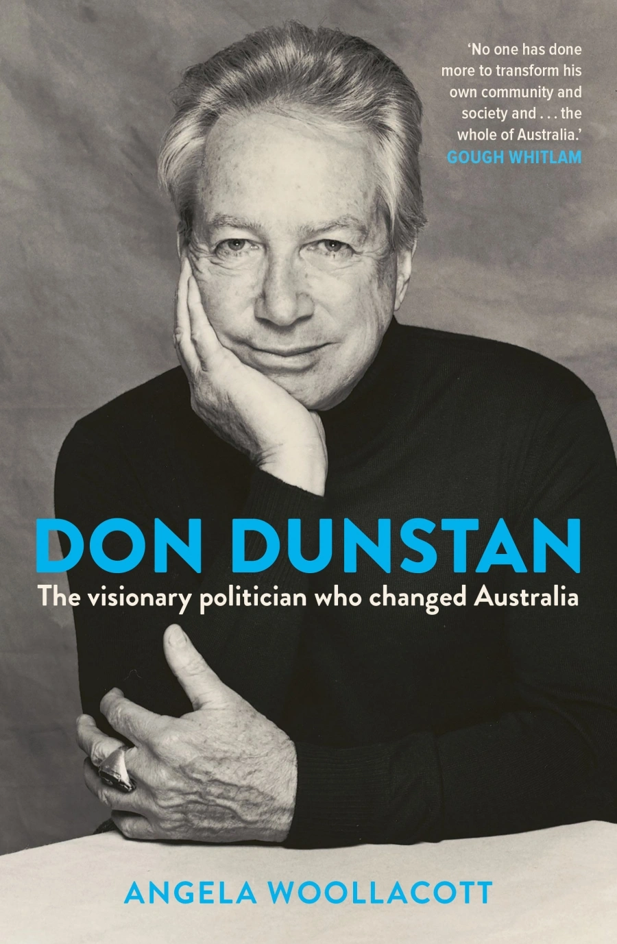 Christina Slade reviews 'Don Dunstan: The visionary politician who ...