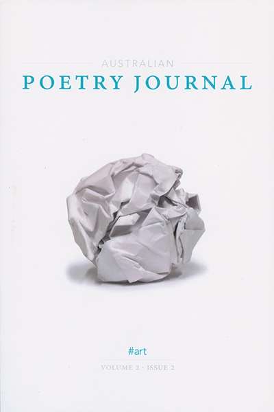 Cassandra Atherton reviews &#039;Australian Poetry Journal, Volume 2, Issue 2&#039; edited by Bronwyn Lea