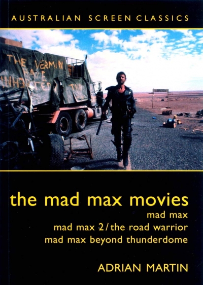 Brian McFarlane reviews ‘The Mad Max Movies’ by Adrian Martin, ‘Walkabout’ by Louis Nowra, and ‘The Devil’s Playground’ by Christos Tsiolkas