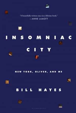 Suzy Freeman-Greene reviews &#039;Insomniac City: New York, Oliver, and me&#039; by Bill Hayes