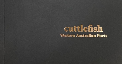 Brenda Walker reviews &#039;Cuttlefish: Western Australian poets&#039;, edited by Roland Leach