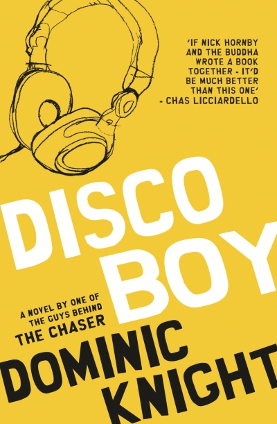 Paul Carter reviews &#039;Disco Boy&#039; by Dominic Knight